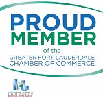 Proud Member of the Greater Fort Lauderdale Chamber of Commerce